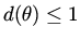 $d(\theta) \leq 1$