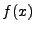 $f(x)$