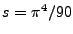 $s=\pi^4/90 $