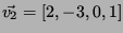 $\vec{v_2}=[2,-3,0,1]$