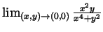 $\lim_{(x,y)\rightarrow (0,0)} \frac{x^2y}{x^4+y^2}$