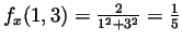 $f_x(1,3)=\frac{2}{1^2+3^2}=\frac{1}{5}$