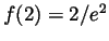$f(2)=2/e^2$