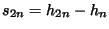 $s_{2n}=h_{2n}-h_n$