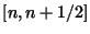 $[n,n+1/2]$