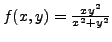 $f(x,y)=\frac{xy^2}{x^2+y^2}$
