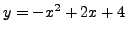 $ y=-x^2+2x+4$