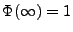 $\Phi(\infty)=1$