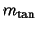 $m_{\rm tan}$